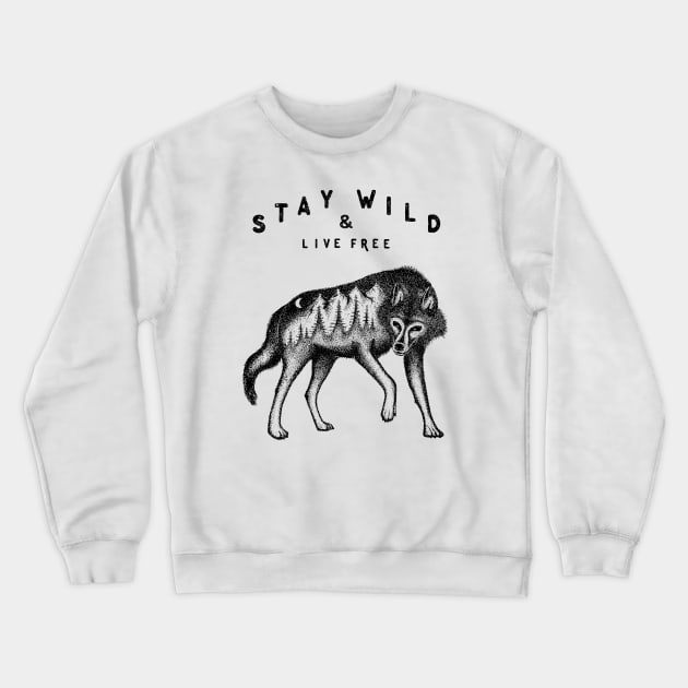 STAY WILD Crewneck Sweatshirt by vincentcousteau